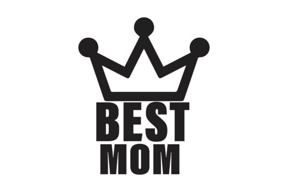 A Timeless Best Mom Ever Design for Modern Brand Graphics