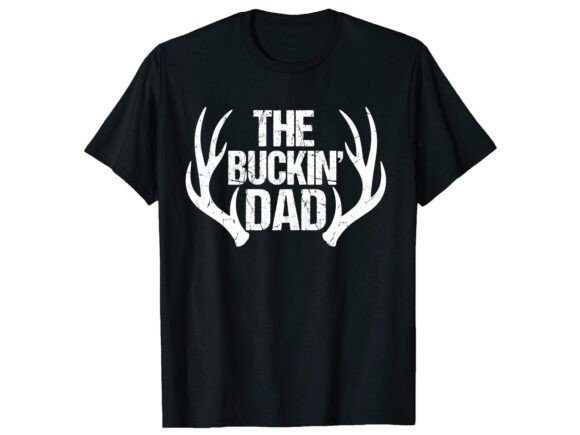 The Buckin Dad T-Shirt: A Design Asset for Modern Graphics